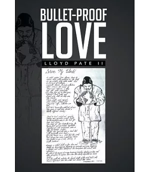 Bullet-proof Love
