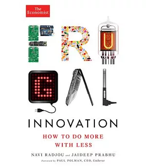 Frugal Innovation: How to do more with less