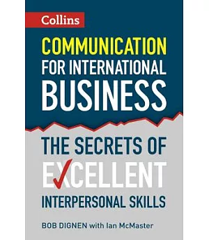 Collins Communication for International Business: The Secrets of Excellent Interpersonal Skills