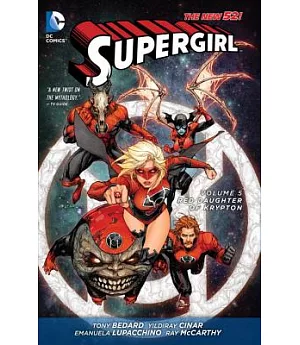 Supergirl: Red Daughter of Krypton
