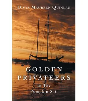 Golden Privateers in the Pumpkin Sail