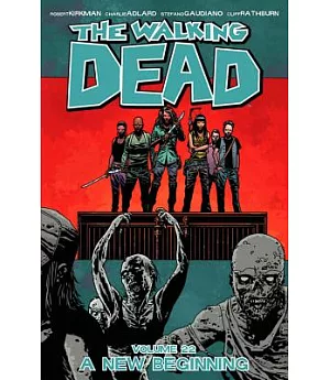 The Walking Dead 22: A New Beginning