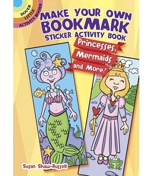 Make Your Own Bookmark: Princesses, Mermaids and More!