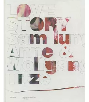 Love Story: Anne & Wolfgang Titze Collection