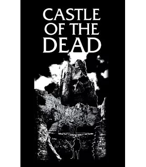 The Castle of the Dead