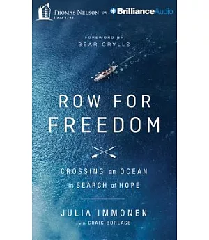 Row for Freedom: Crossing an Ocean in Search of Hope: Library Edition
