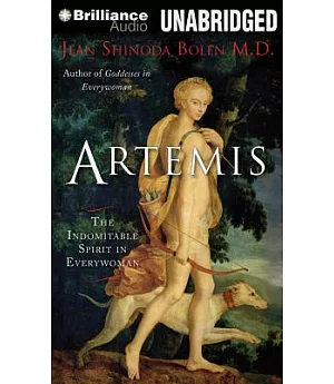 Artemis: The Indomitable Spirit in Everywoman: Library Edition