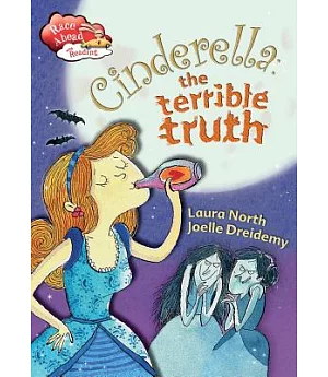 Cinderella: The Terrible Truth
