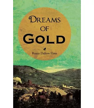 Dreams of Gold