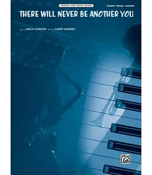 There Will Never Be Another You: Piano / Vocal / Guitar