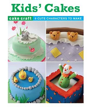Kid’s Cakes: 9 Fabulous Cakes to Make