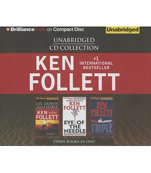 Ken Follett Collection: Lie Down With Lions, Eye of the Needle, Triple