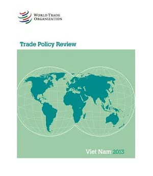 Trade Policy Review Vietnam 2013