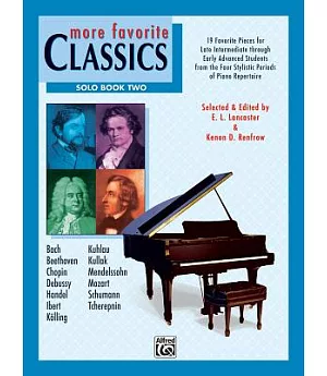 More Favorite Classics Solo Book Two: 19 Favorite Pieces for Late Intermediate Through Early Advanced Students from the Four Sty