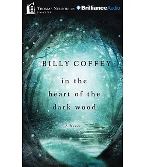 In the Heart of the Dark Wood: Library Edition