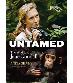 Untamed: The Wild Life of Jane Goodall