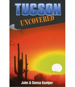Tucson Uncovered