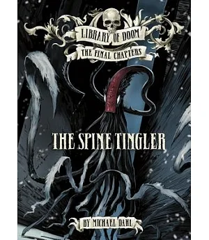 The Spine Tingler