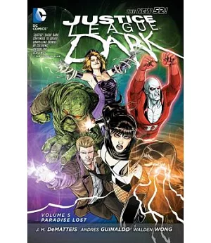 Justice League Dark: the New 52 5: Paradise Lost