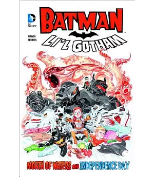 Batman Li’l Gotham 7: Month of Waters and Independence Day