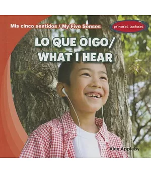 Lo que oigo / What I Hear