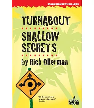 Turnabout / Shallow Secrets