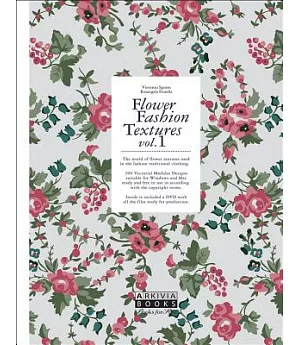 Flower Fashion Textures: Floral Style from Classical to New Romantic