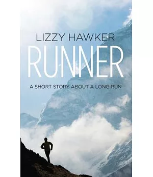 Runner: A Short Story About a Long Run