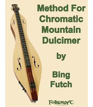 Method for Chromatic Mountain Dulcimer