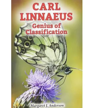 Carl Linnaeus: Genius of Classification