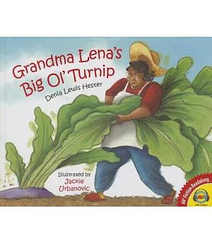 Grandma Lena’s Big Ol’turnip