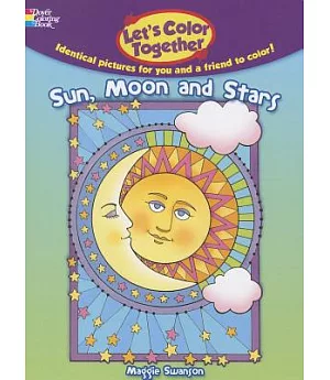 Let’s Color Together - Sun, Moon and Stars