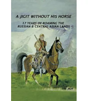 A Jigit Without His Horse