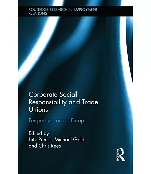 Corporate Social Responsibility and Trade Unions: Perspectives Across Europe