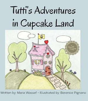 Tutti’s Adventures in Cupcake Land