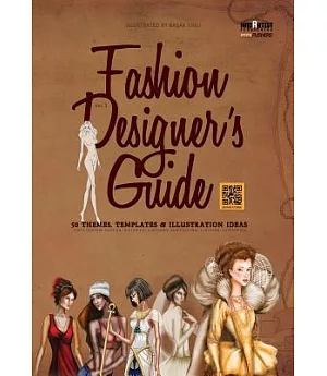 Fashion Designer’s Guide: 50 Themes, Templates & Illustration Ideas