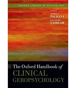 The Oxford Handbook of Clinical Geropsychology