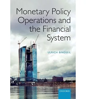 Monetary Policy Operations and the Financial System