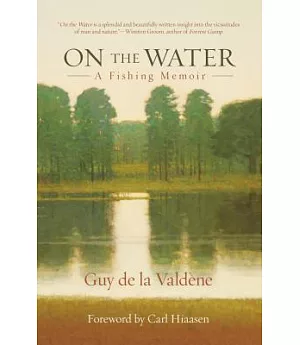On the Water: A Fishing Memoir