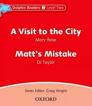A Visit to the City / Matt’s Mistake