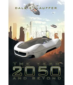 The Year 2050 and Beyond