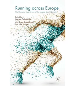 Running Across Europe: The Rise and Size of One of the Largest Sport Markets