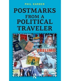 Postmarks from a Political Traveler