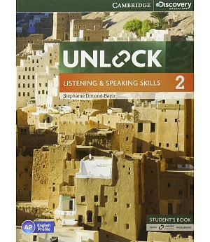 Unlock Level 2: Listening and Speaking Skills Student’s Book + Online Workbook