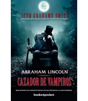 Abraham Lincoln, cazador de vampiros / Abraham Lincoln Vampire Hunter