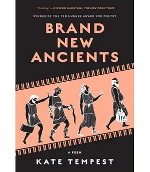 Brand New Ancients: A Poem