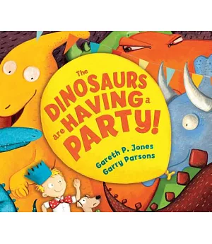 The Dinosaurs are Having a Party!