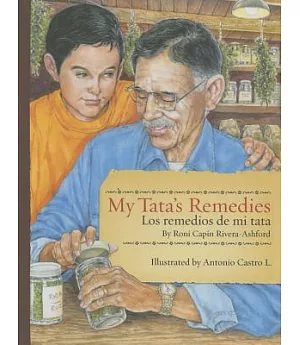 My Tata’s Remedies / Los remedios de mi Tata