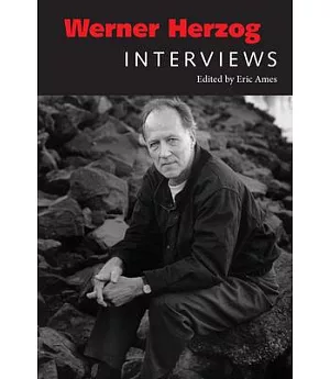 Werner Herzog: Interviews