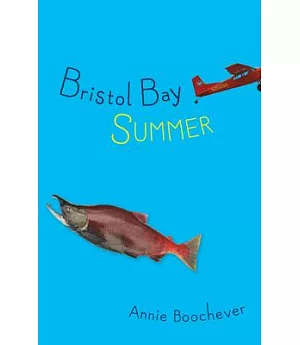 Bristol Bay Summer